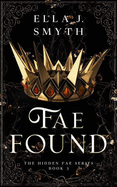 Fae Found book cover by Ella J. Smyth